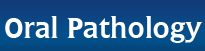 Oral Pathology Oral Pathology