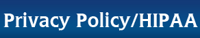 Privacy Policy / Hipaa Privacy Policy / Hipaa